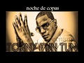 Tony Tun Tun - Noches De Copas 