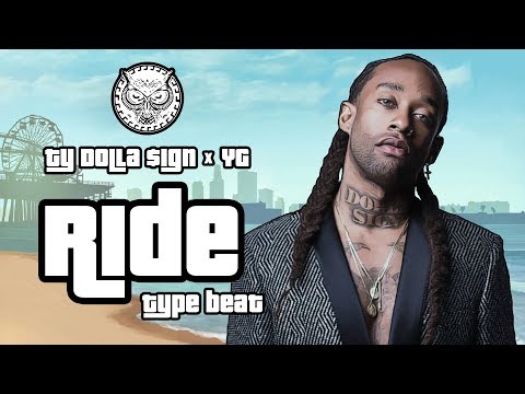 Ty Dolla $ign x YG Type Beat 2019 - Ride | West Coast/Rap Instrumental | Prod. By N-Geezy