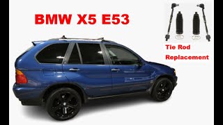BMW X5 E53 - Tie Rod Replacement - DIY