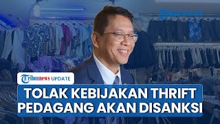 Tegas! Purbaya akan Sanksi Pedagang yang Tolak Kebijakan Thrifting: Bakal Dipenjara, Kena Blacklist
