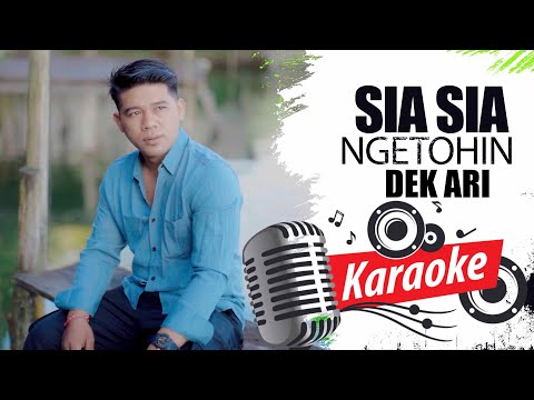 KARAOKE - Sia Sia Ngetohin Dek Ari