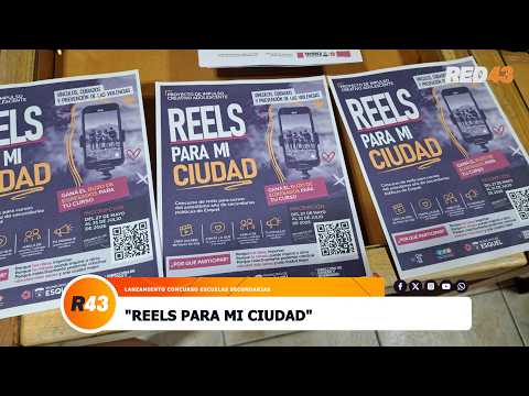 "REELS PARA MI CIUDAD"