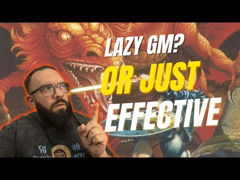 The Lazy GM Method: How to Prep Less and Run Better Games