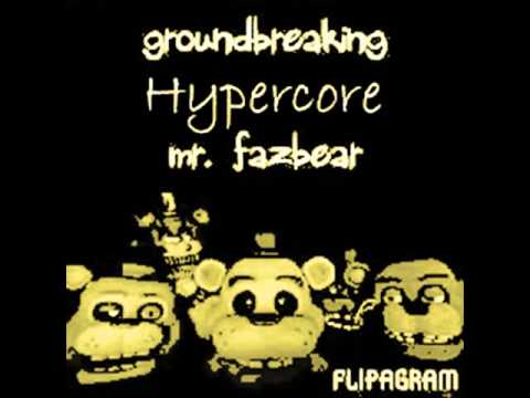 Hypercore|Mr. Fazbear