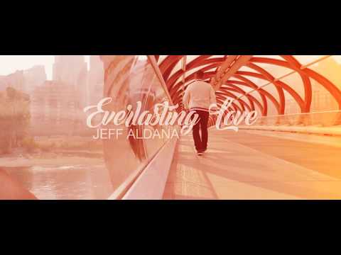 Jeff Aldana - Everlasting Love (OFFICIAL VIDEO)