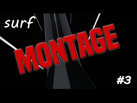 CS:GO Surf Montage #3 (60 Fps!)