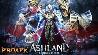 Ashland: Rebellion of Gods Android Gameplay