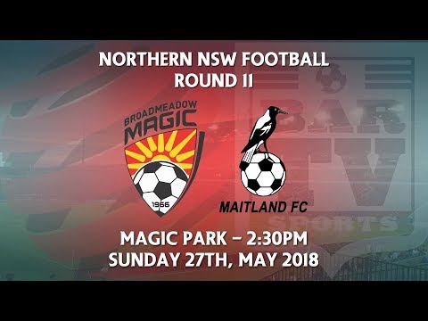 2018 NNSWF NPL Round 11 - Broadmeadow Magic FC v Maitland Magpies FC