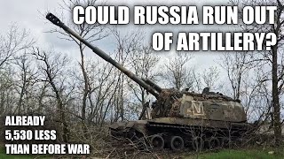 Can Ukraine Stop Russian Artillery? Is it Possible for Russia to Run Out?