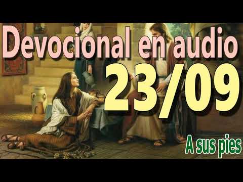 Devocional en audio 23/09 - A sus pies (Charles Stanley)