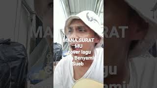 Download lagu MANA SURAT MU cover lagu bang Benyamin Sueb coverl... mp3