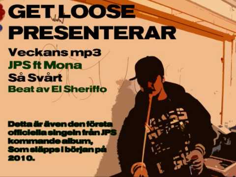 JPS feat Mona Så Svårt prod El Sheriffo