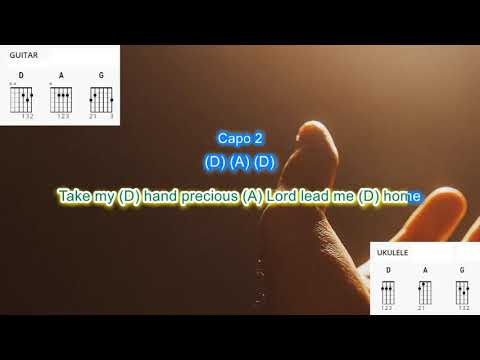 Take my Hand Precious Lord (capo 2) by Jim Reeeves play along with scrolling guitar chords & lyrics