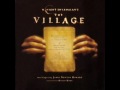 The Village Soundtrack - "I Cannot See His Colors"