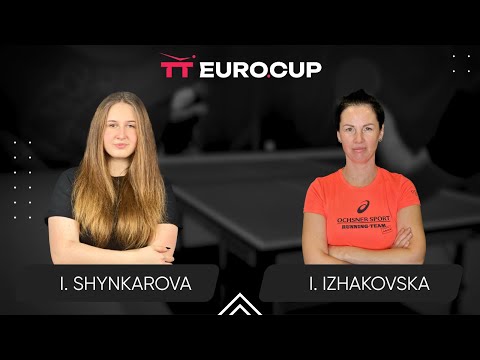 19:15 Iryna Shynkarova - Inha Izhakovska 25.06.2025 TT Euro.Cup Women Ukraine Star TABLE 4