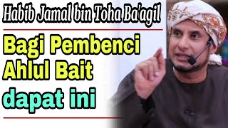 Download lagu Ancaman Bagi Pembenci Ahlul Bait | Habib Jamal bin Toha Ba'agil mp3 Download lagu Ancaman Bagi Pembenci Ahlul Bait | Habib Jamal bin Toha Ba'agil mp3