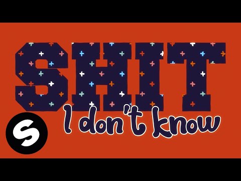 Dante Klein & Greff - Don't Know Shit (Official Lyric Video)