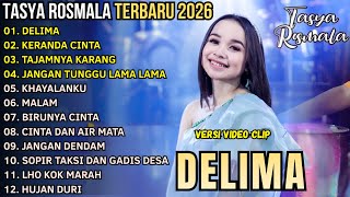 Download lagu DELIMA - KERANDA CINTA - TAJAMNYA KARANG - TASYA ROSMALA FULL ALBUM TERBARU 2026 || ADELLA TERBARU mp3