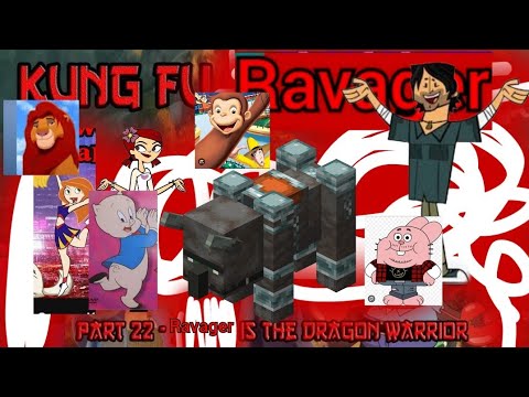 kung fu ravager part 22 Ravager is the dragon warrior