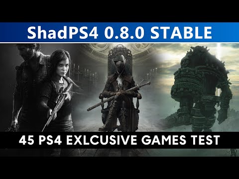 ShadPS4 0.8.0 Stable Build - 45 PS4 Exclusive Games Tested | PS4 Emulation