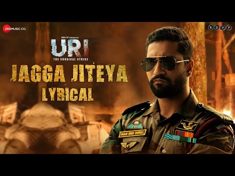 Jagga Jiteya - Lyrical | URI | Vicky Kaushal & Yami Gautam | Daler Mehndi, Dee MC & Shashwat Sachdev
