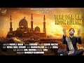 TERE DAR KA HOON GULAM PARVEJ KHAN LYRICS FAROOQI MUSIC FARRIE MUZZIK NEW SUFI TRACK