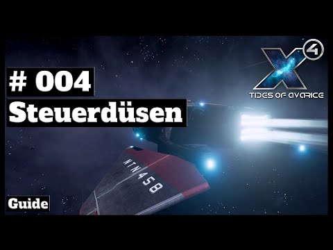 X4 Foundations 5.10 // Beginner's Guide // #004 - Steering Thrusters, Landing, Station // [German...