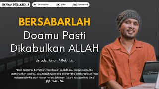 Download lagu Be patient, your prayers will surely be answered by ALLAH | Ustadz Hanan Attaki #ustadzhananattaki mp3 Download lagu Be patient, your prayers will surely be answered by ALLAH | Ustadz Hanan Attaki #ustadzhananattaki mp3