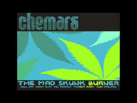 Chemars - The mad skunk burner.wmv