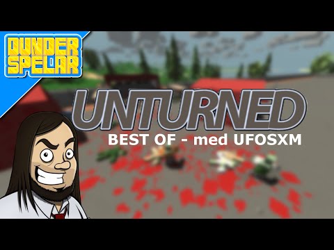 BEST OF: Unturned med Ufosxm från DualDGaming