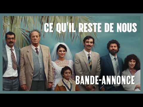Bande annonce Ce qu'il reste de nous - Réalisation Cherien Dabis Nour Films