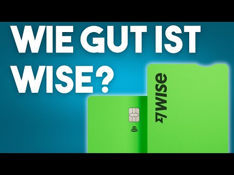Wise App: Wie gut ist das Wise Konto?