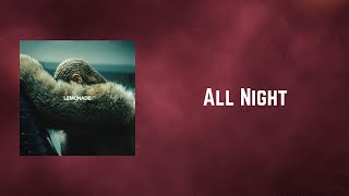 Beyoncé - All Night (Lyrics)