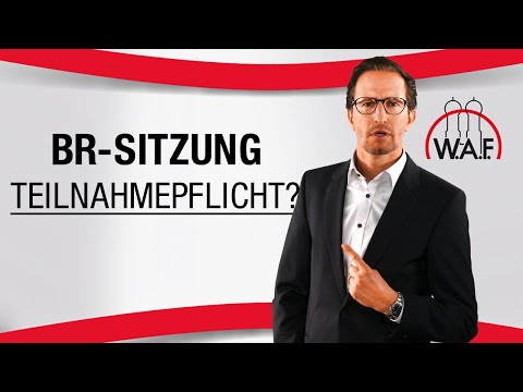 Sind Betriebsratsmitglieder verpflichtet, an Betriebsratssitzungen teilzunehmen? | Betriebsrat Video