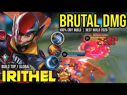 IRITHEL BEST BUILD 2026 | BUILD TOP 1 GLOBAL IRITHEL GAMEPLAY | MOBILE LEGENDS✓