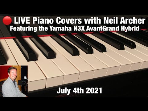 🔴 LIVE Piano Covers with Neil Archer - July 4th 2021