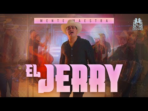 Mente Maestra - El Jerry [Official Video]