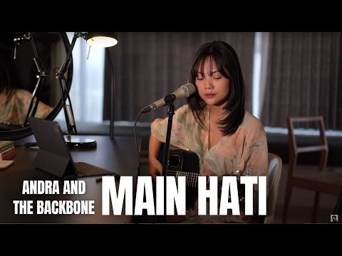 MAIN HATI - ANDRA AND THE BACKBONE | TAMI AULIA