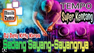 Download lagu DJ SEDANG SAYANG-SAYANGNYA‼️ OT WIKA MUSIC PALEMBANG‼️DJ DEVY KITTY KOREA‼️SIMPLEproject mp3