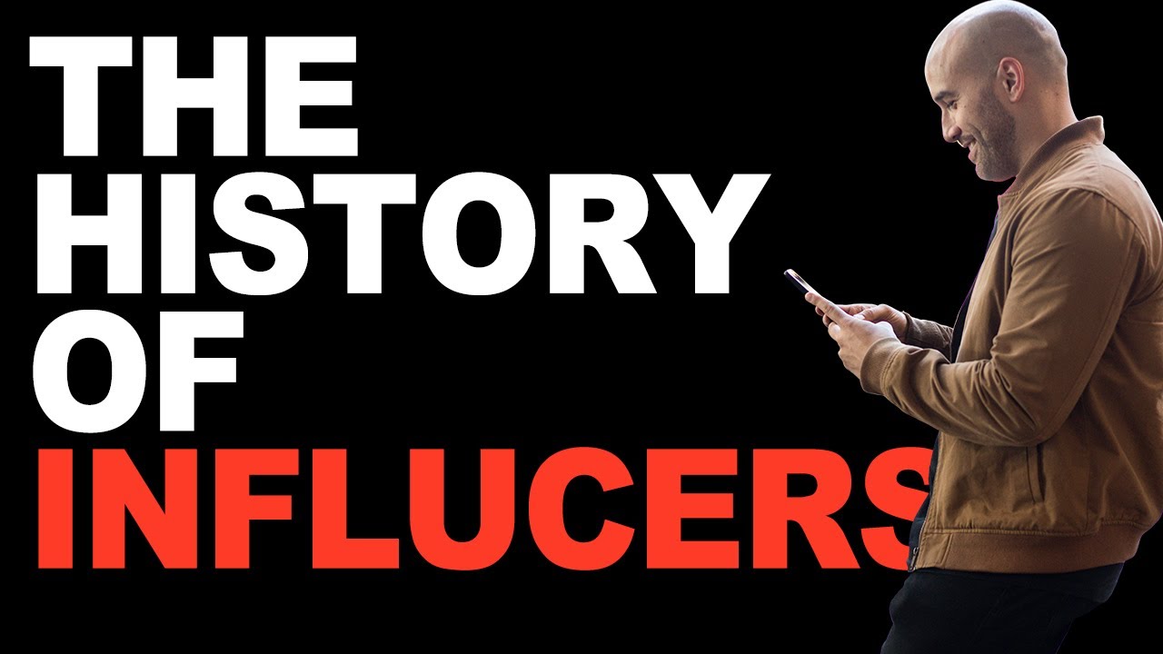 The History Of Influencers