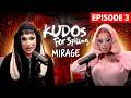 Mirage Unfiltered Uncut Drag Race Tea Kudos For Spilling Ep 3