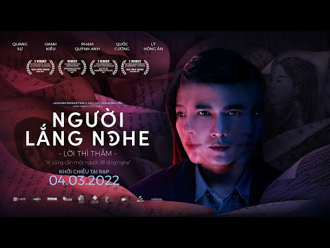 Người Lắng Nghe | Official Trailer | Khởi chiếu 04.03.2022