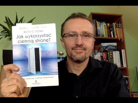 Markowski czyta cz. 19 - "Jak wykorzystać ciemną stronę? - Debbie Ford