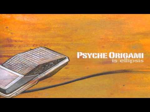Psyche Origami - Is Ellipsis