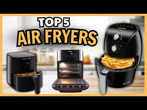 Top 5 AIR FRYERS de 2024. Qual a Air Fryer com o MELHOR CUSTO BENEFÍCIO?