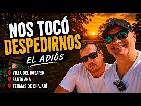 Así terminó nuestro viaje por el Litoral 😢 |  Santa Ana, Villa del Rosario Termas de Chajarí