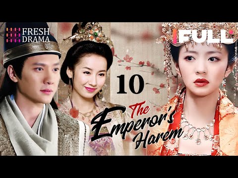 【Multi-sub】The Emperor's Harem EP10 | Ady An, Feng Shao Feng, Liu Ting Yu | 后宫 | Fresh Drama