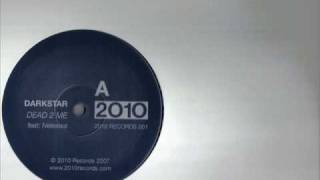 Darkstar - Dead 2 Me - Break/Dead 2 Me EP