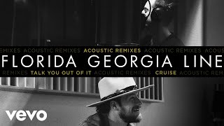 Florida Georgia Line - Cruise (Acoustic Remix / Audio)