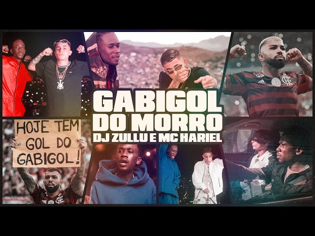 Música Gabigol do Morro - Mc Hariel, DJ Zullu (Com DJ Zullu) (2020) 
